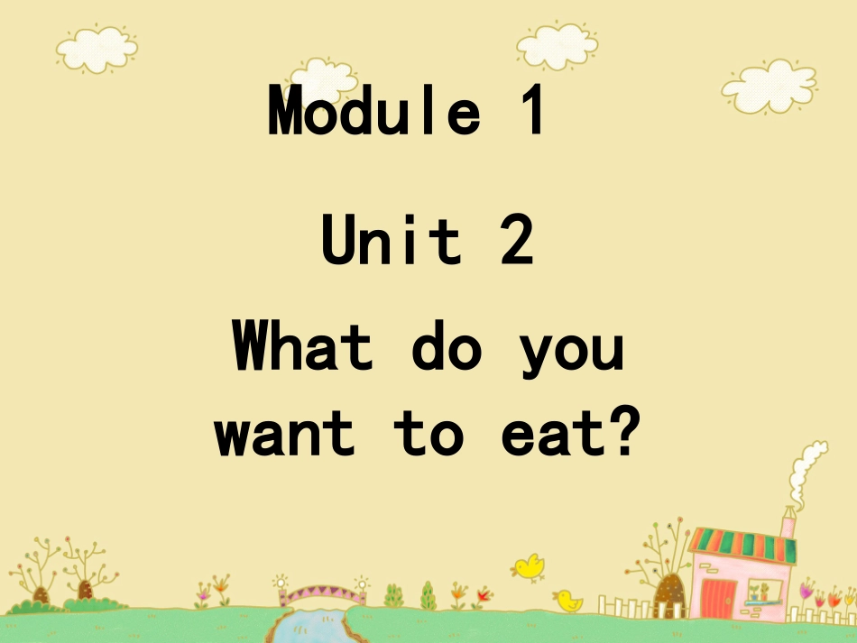 六下M1U2Whatdoyouwanttoeat_第1页