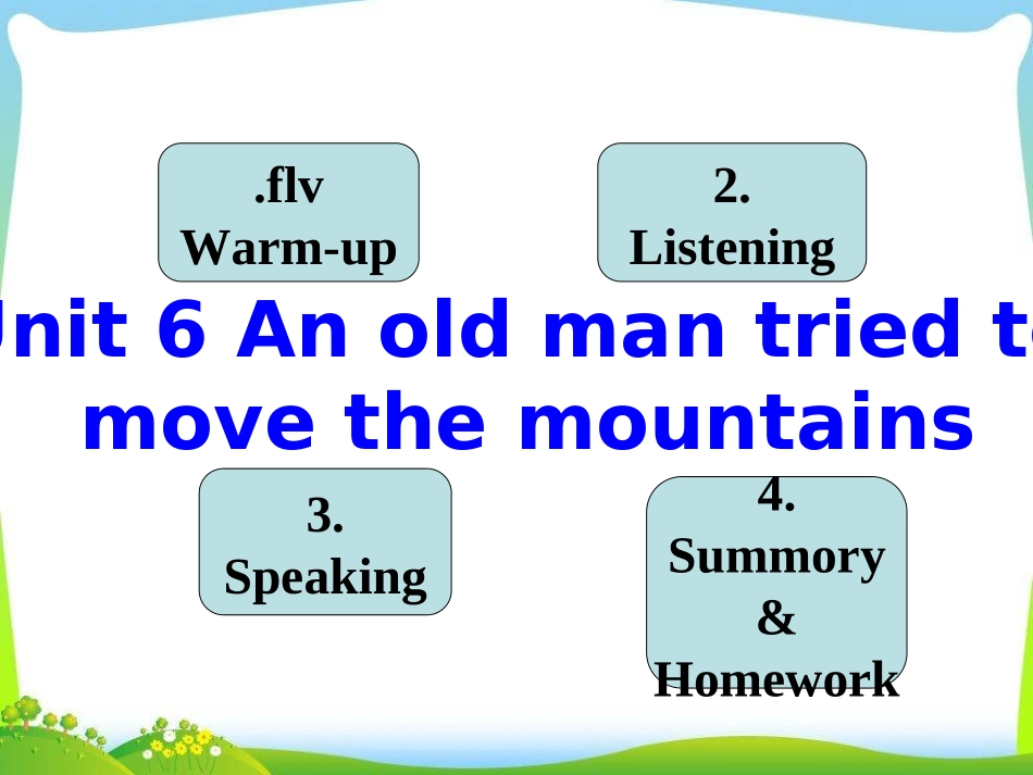 人教版英语八下unit6_an_old_man_tried_to_move_the_mountains_Section_A_6_第3页