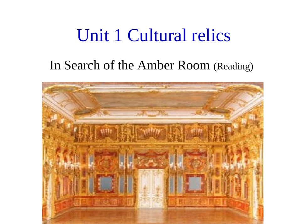 Unit1Culturalrelics(Reading)_第3页