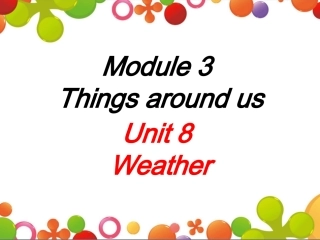 Module-3-Unit-8-Weather句型演练
