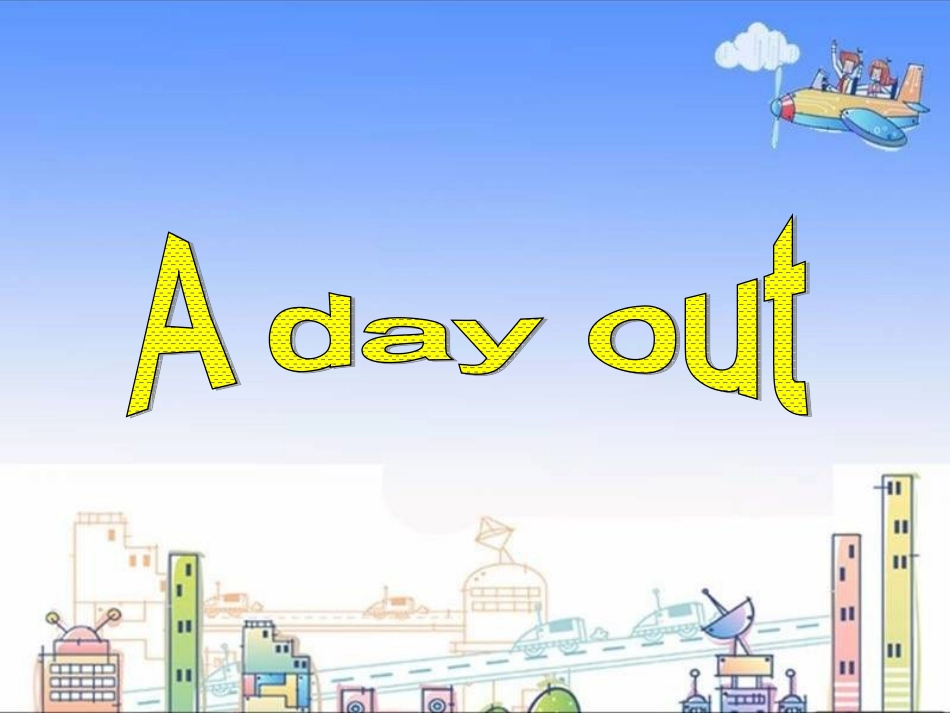 8A-Unit-3-A-day-out-Grammar(共35张PPT)_第1页