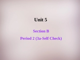 【2015年秋人教版】八年级英语上册：Unit5SectionB2课件