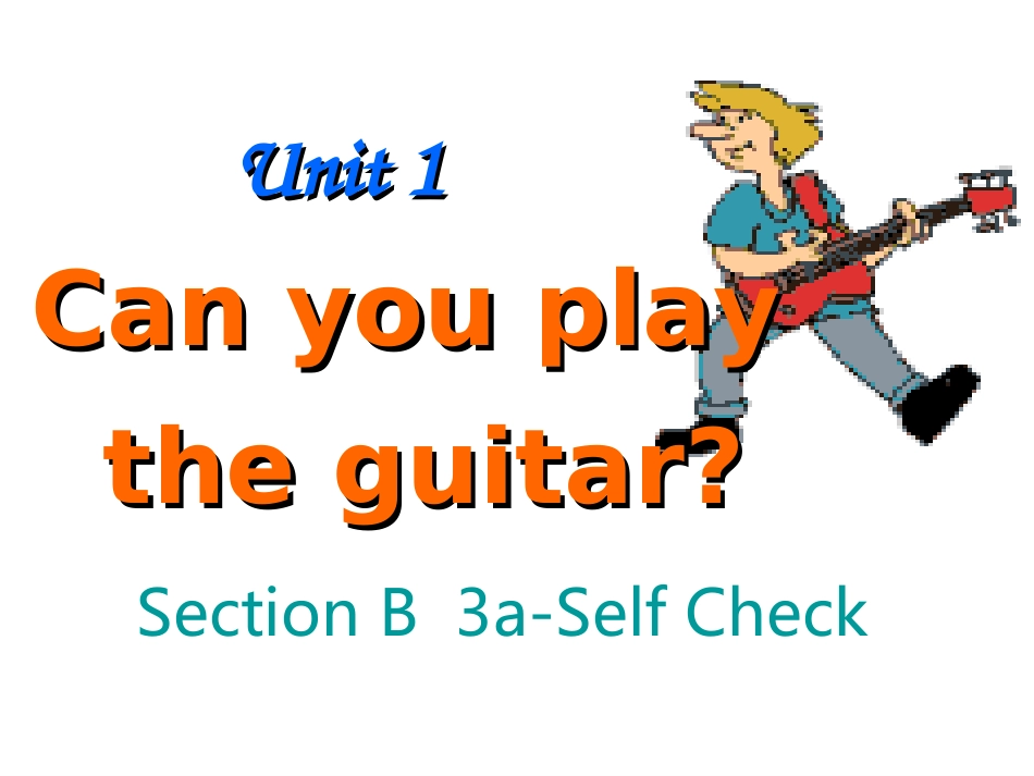 名校课件Unit1SectionB(3a-SelfCheck)_第1页