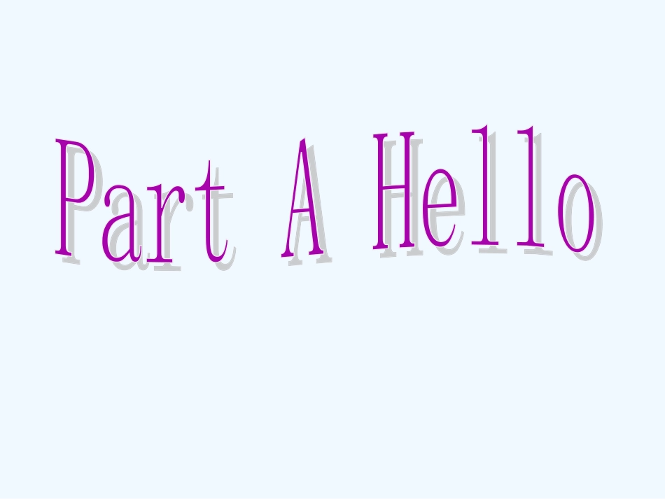 闽教版第一册-Unit1---Hello-PartA_第1页