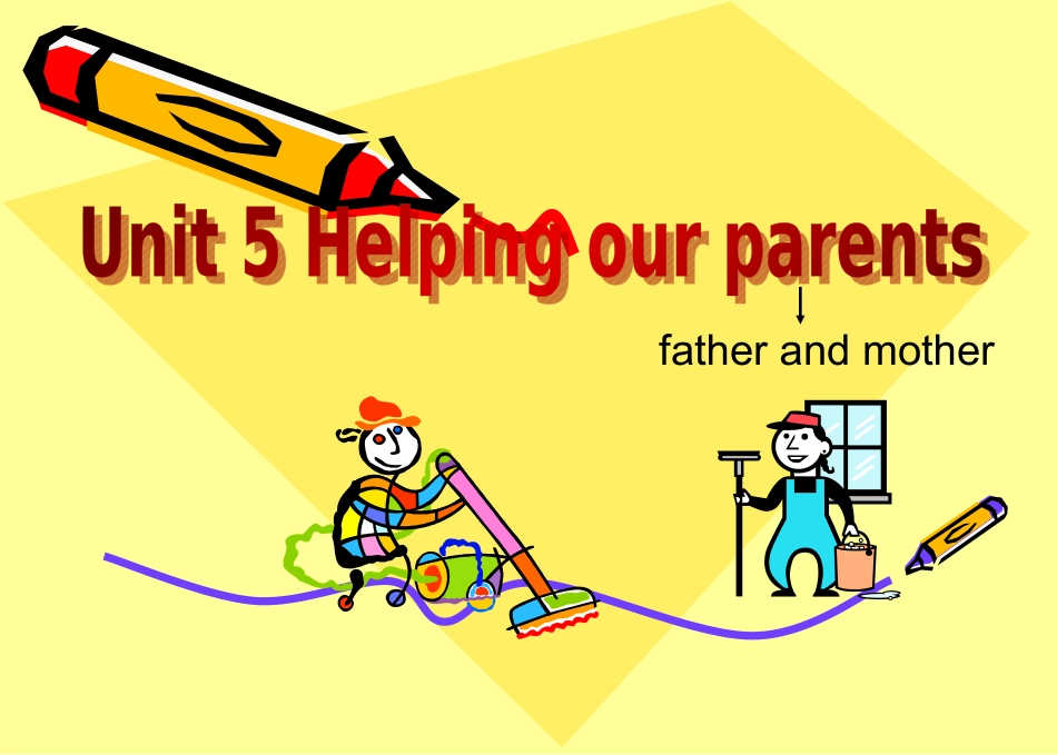 5B-U5-Helping-our-parents第一课时_第1页