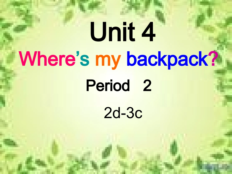 Unit4Whare'smyschoolbag2d-3c_第1页