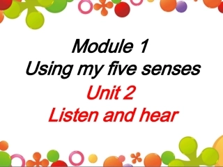 Module-1-Unit-2-Listen-and-hear句型演练