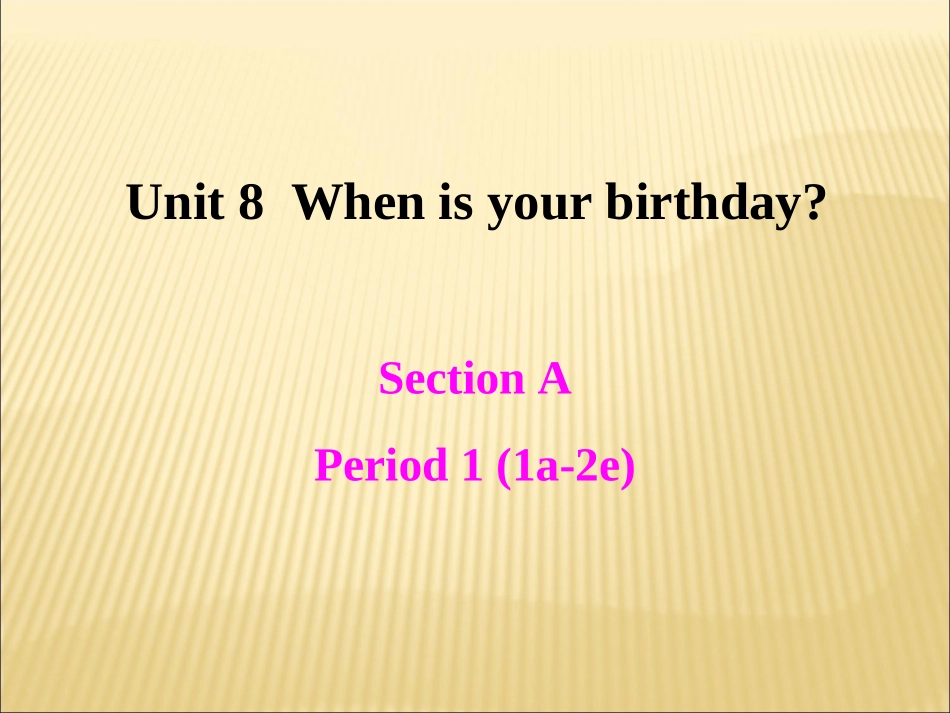 七年级上Unit8SectionA-1课件_第1页