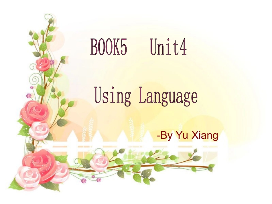 必修五unit4usinglanguage_第1页