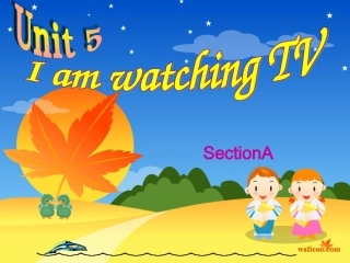 英语(新目标)七年级下册Unit5_I’m_watching_TV_Section_A课件[1]