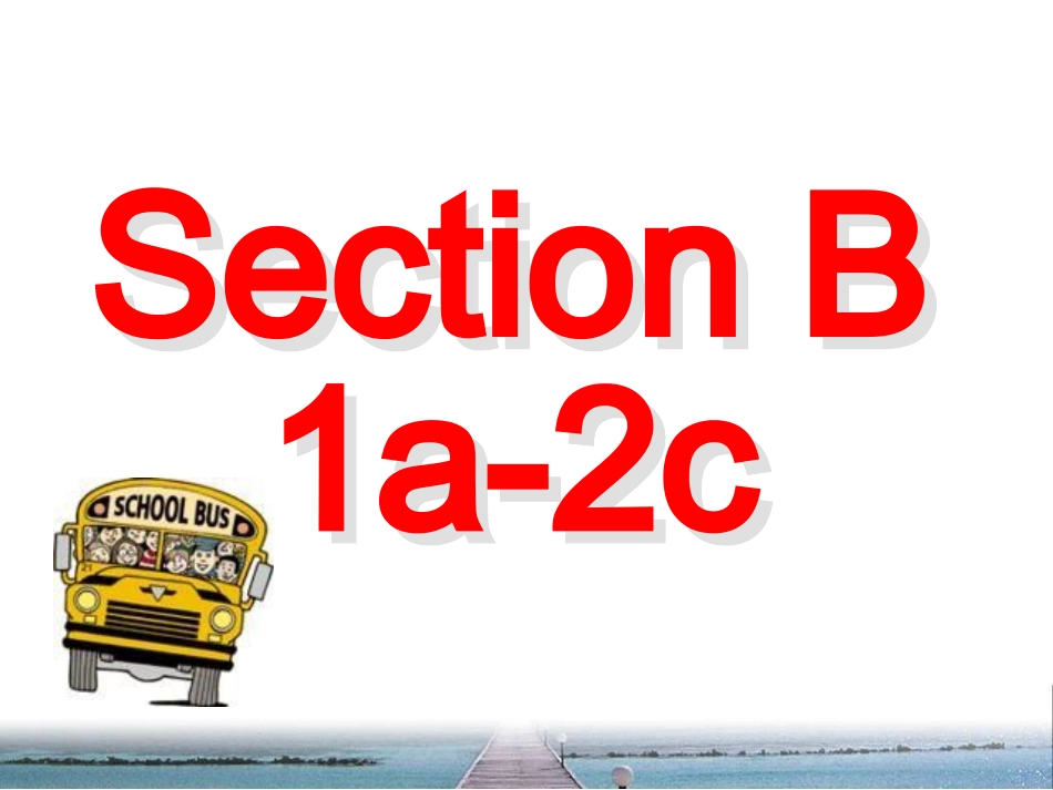 新目标七年级下Unit3_How_do_you_go_to_school_Section_B_1_第3页