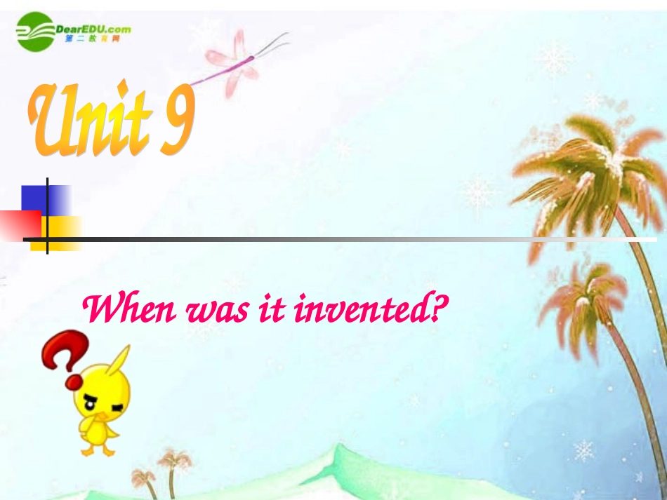 九年级英语unit9Whenwasitinvented课件人教新目标版(1)_第1页