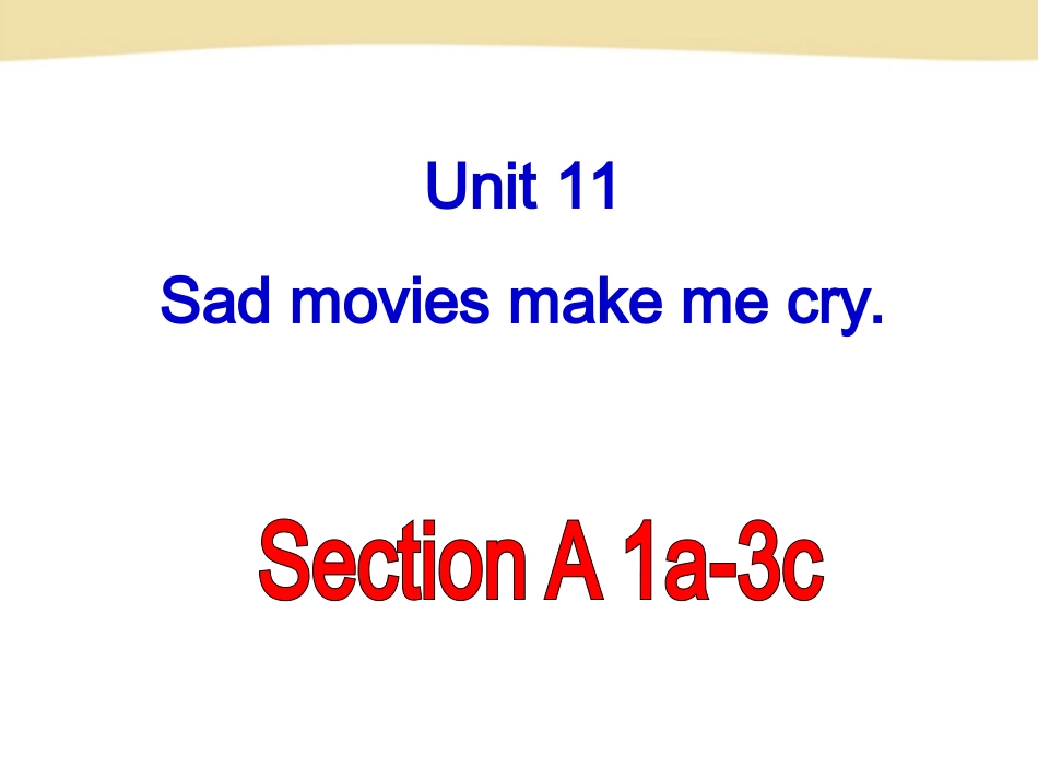 新目标(Goforit)版九年级Unit11SadmoviesmakemecrySectionA-1_第2页