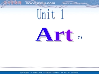 英语：Unit1_《Art》课件(新人教版选修