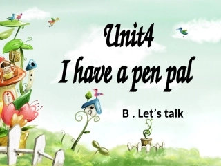 PEP六年级上Unit4IhaveapenpalPartBlet'stalk
