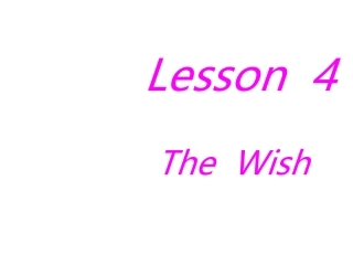 冀教版初三下册_Unit_1_You_Can_Write_PoetryLesson4TheWish