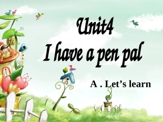 PEP六年级上Unit4IhaveapenpalPartAlet'slearn