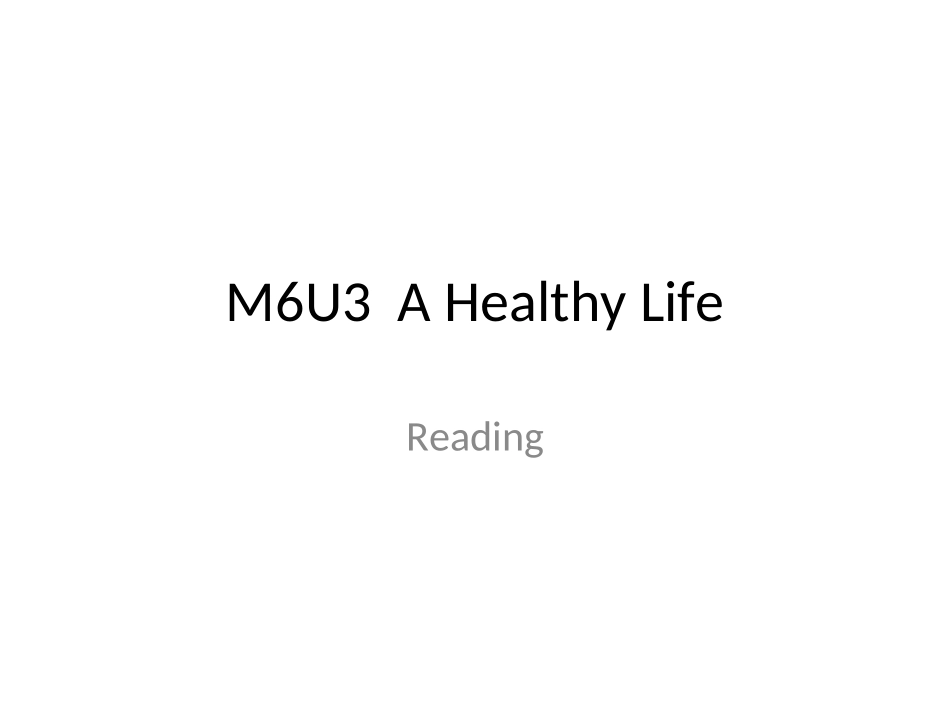 M6U3--A-Healthy-Life_第1页
