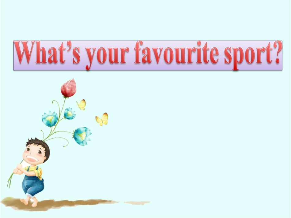 What's-your-favourite-sport_第1页