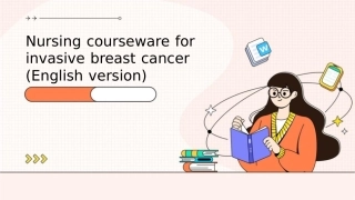 浸润性乳腺癌（英文版）护理课件