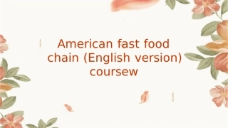 美国快餐连锁(英文版)课件
