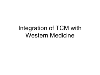 Integration of TCM with Western Medicine