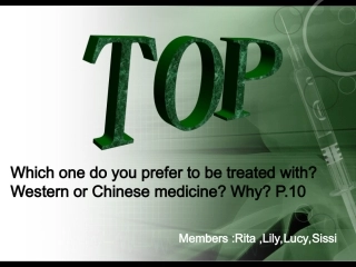 Western or Chinese medicine