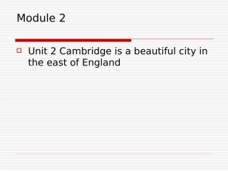 外研版八年级上Module2Unit2CambridgeisabeautifulcityintheeastofEngland