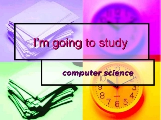 2013版人教版新目标八年级上Unit6I’mgoingtostudycomputerscienc课件