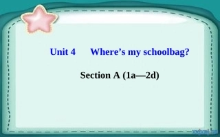 七年级英语上册Unit4Where’smyschoolbag？SectionA（1a—2d）课件（新版）人教新目标版