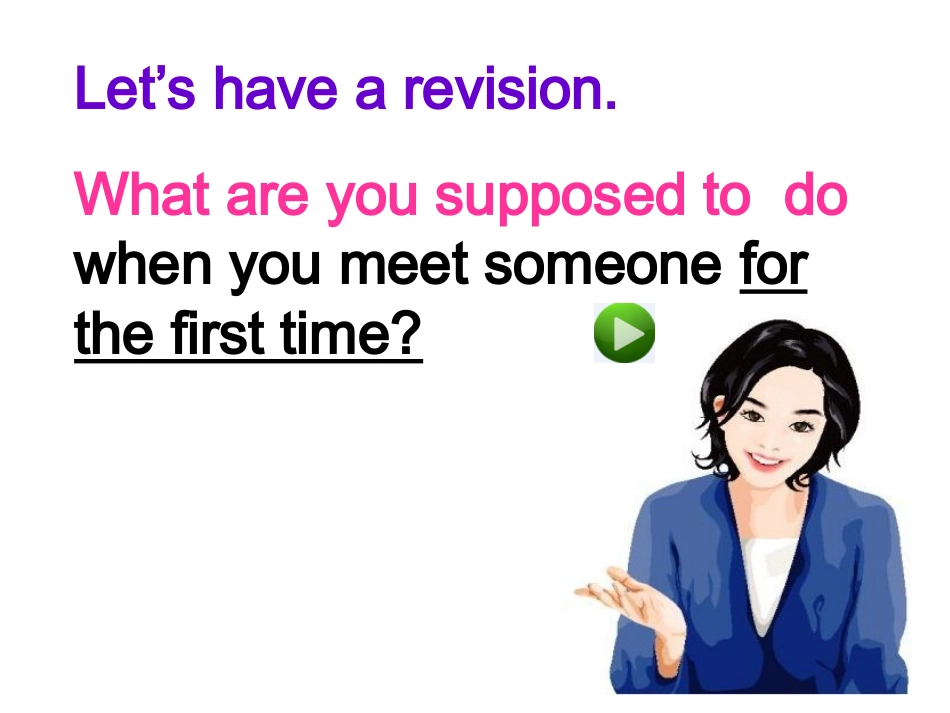 新人教版九年级英语Unit_10_You’re_supposed_to_shake_hands(第1课时)课件_第2页