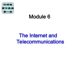 高一英语上册Module_6_The_Internet_and_Telecommunications课件