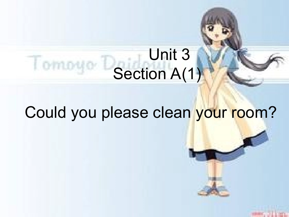 2014人教八年级英语下Unit3_could_you_please_clean_your_room_课件_第2页
