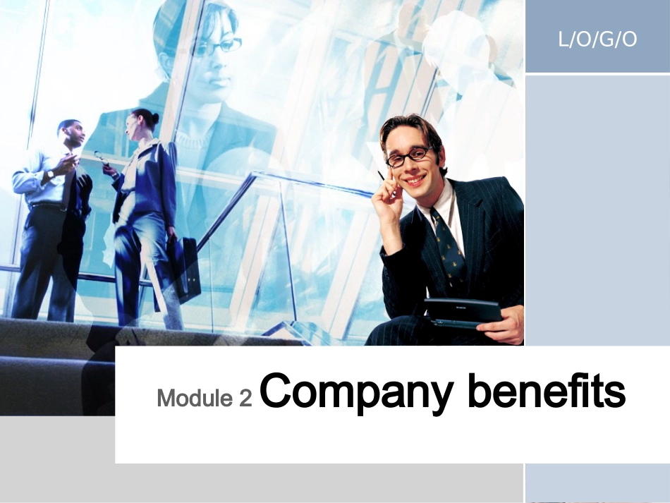 外贸函电之Module_2_Company_benefits_第1页