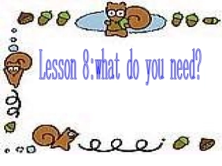 what--do--you--need？