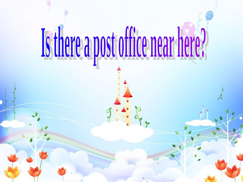 《Unit8Isthereapostofficenearhere-SectionB1》课件（共29张PPT）_第1页