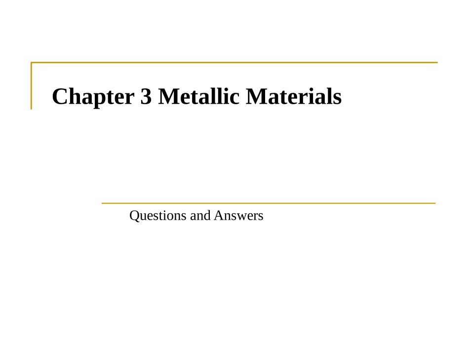 第三章 习题与答案-Chapter 3 Metallic Materials_第1页