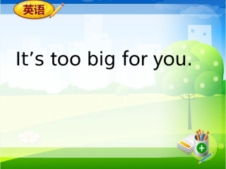 5Unit-2-It's-too-big-for-you