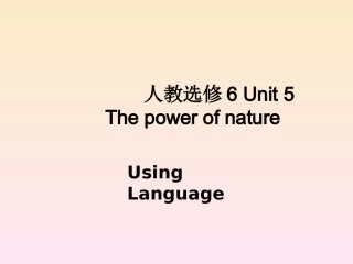 高二人教选修6Unit5Thepowerofnature
