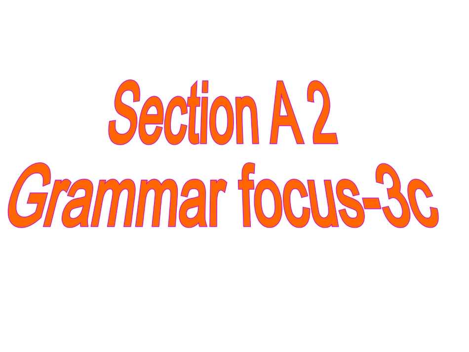 2014年秋八年级英语上册Unit2Howoftendoyouexercise？（第2课时）课件（新版）人教新目标版_第2页
