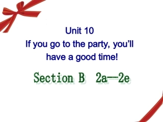 2013八年级上册unit10_sectionB_课件