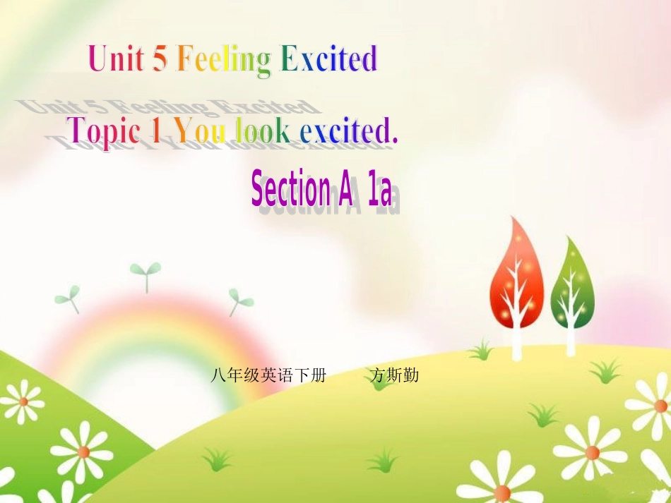 八年级英语Unit-5-Topic-1-Section-A_第1页