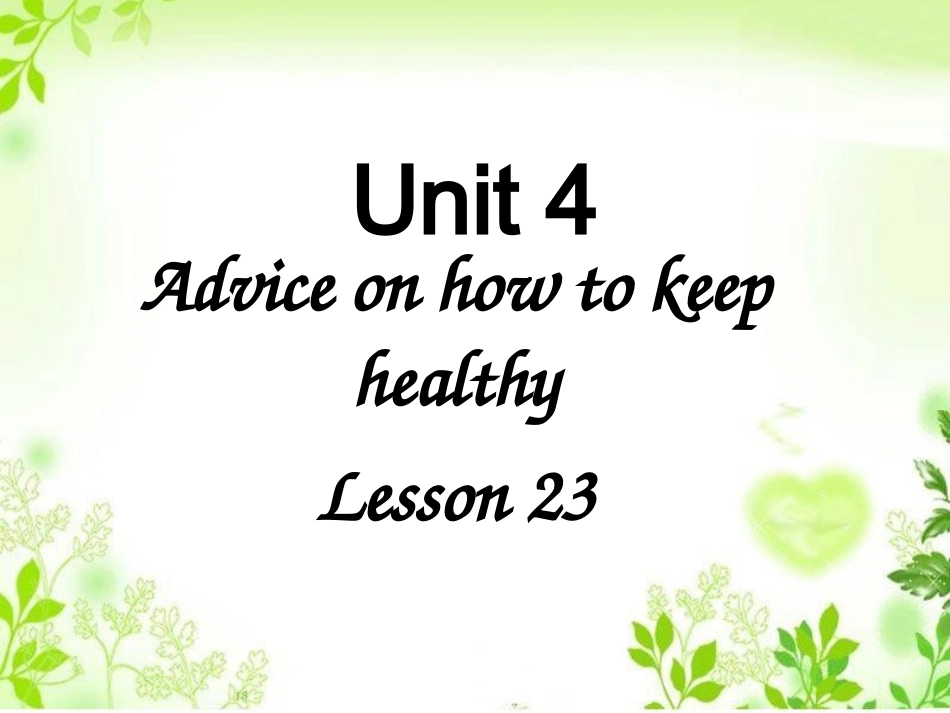 Unit-4-Advice-on-how-to-keep-healthy-Lesson-23-课件2_第1页