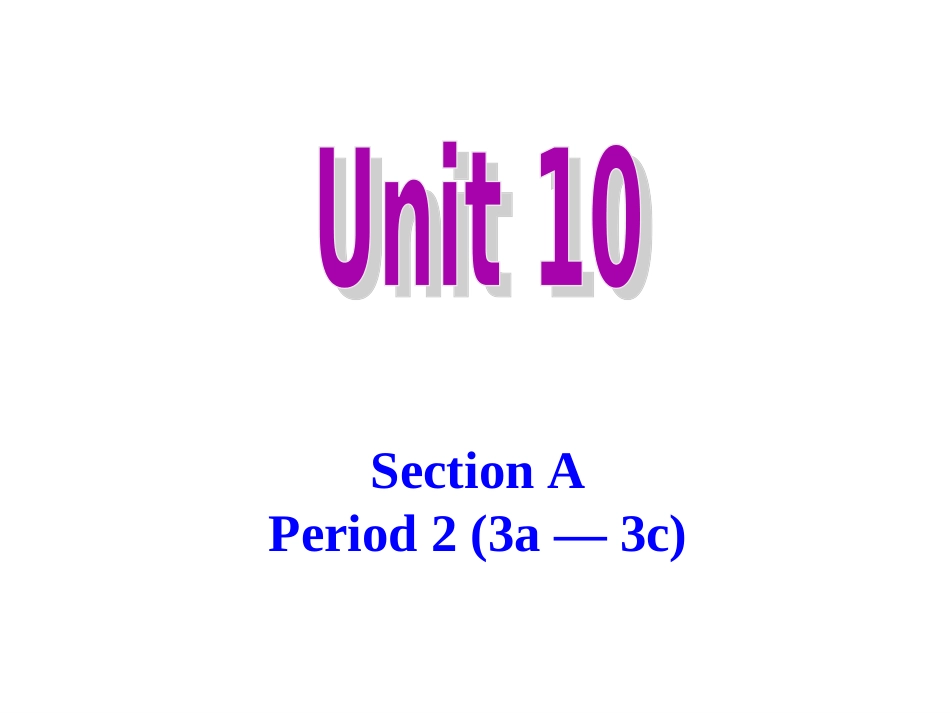 2014九年级人教版英语unit10SectionA-2_第1页