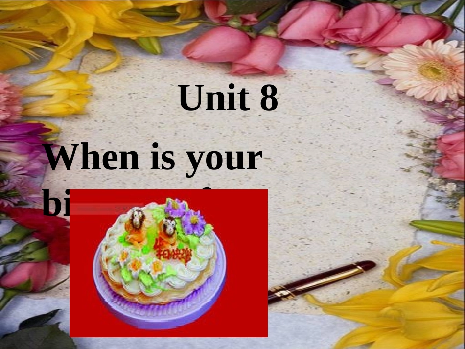 新目标Go+for+it版七年级上Unit+8+When+is+your+birthday_++Section+A+3a-3c（共24张PPT）_第1页