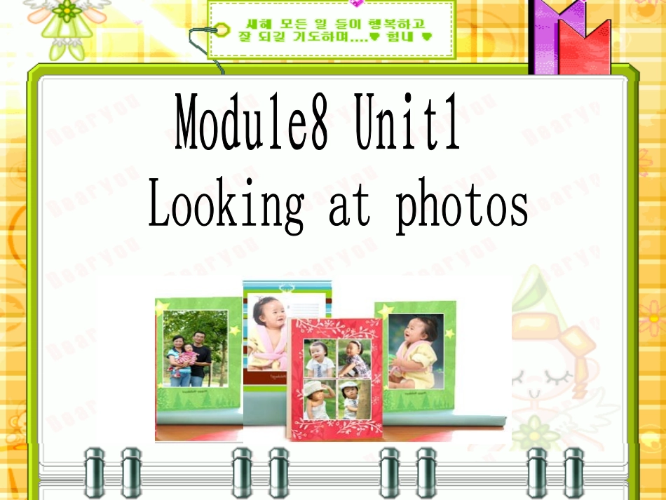 Module8Unit1-Looking-at-photos课件-812199_第1页