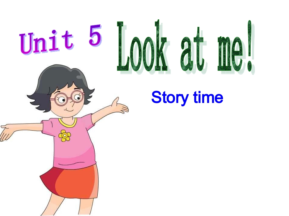 三上Unit5-Look-at-me-story-time(1)_第1页