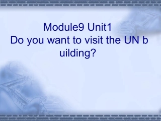 小学英语六年级上册MODULE-9--Unit-1--A-visit-to-the-UN