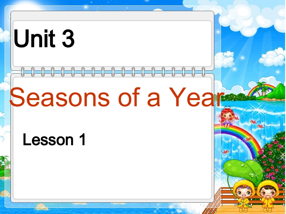Unit-3-Seasons-of-a-Year-Lesson-1-课件2_第1页