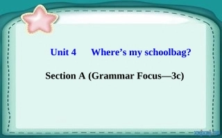 七年级英语上册Unit4Where’smyschoolbag？SectionA（GrammarFocus—3c）课件（新版）人教新目标版